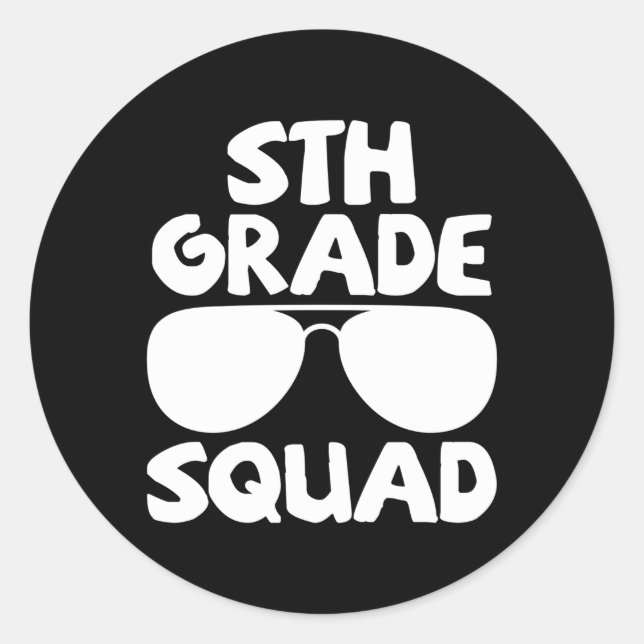 5Th Grade Squad First Day Of School Back To School Classic Round Sticker (Front)