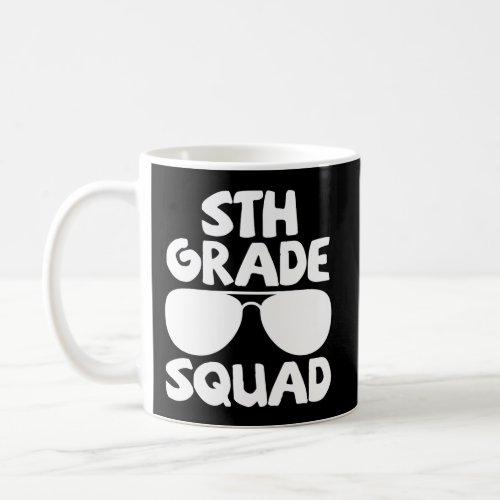 5Th Grade Squad First Day Of School Back To School Coffee Mug