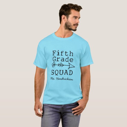 5th Grade Squad Personalized Teacher T_shirt