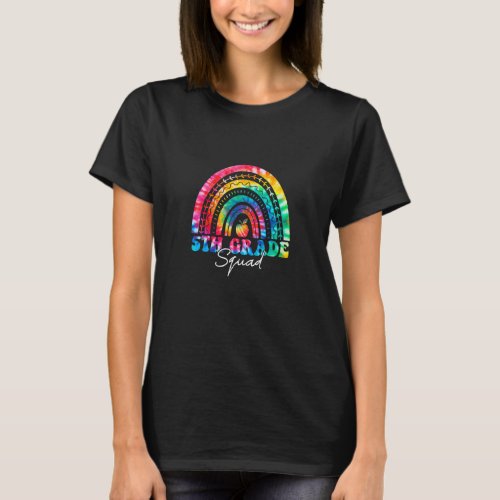 5th Grade Squad Rainbow Tie Dye Fifth Teacher Stud T_Shirt