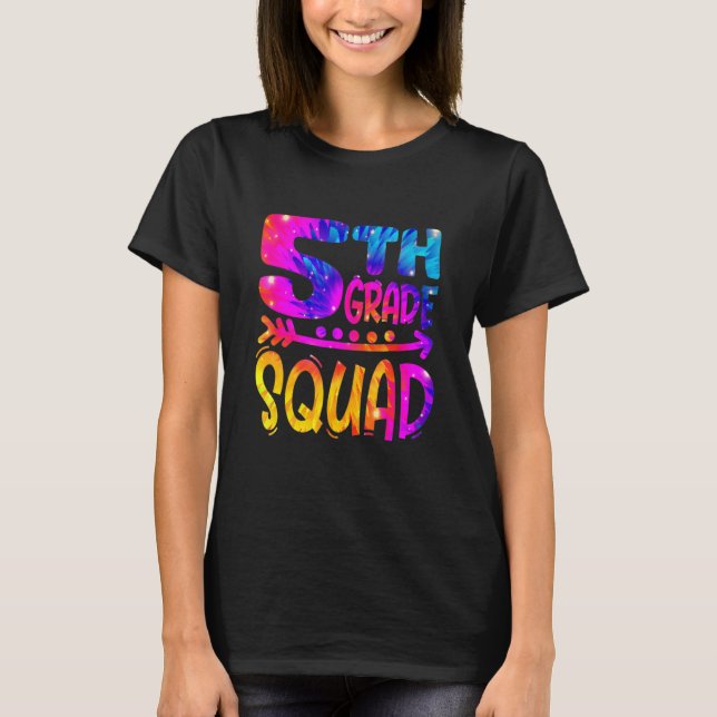 5th Grade Squad Teacher Student First Day Of Schoo T-Shirt (Front)