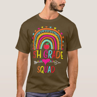 5th Grade Squad Teacher Student Rainbow Last Day O T-Shirt
