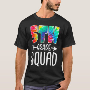 5th Grade Squad Tie Dye Back To School Teacher Stu T-Shirt