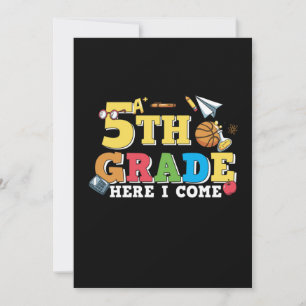 5th Grade Teacher 5th Grade Here I Come Invitation
