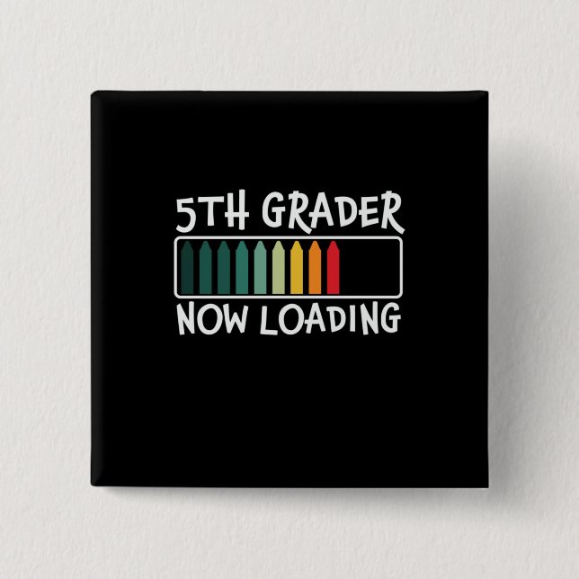 5th Grade Teacher 5th Grade Now Loading Button (Front)
