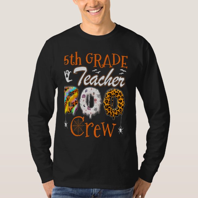 5th Grade Teacher Boo Crew  Teachers Halloween Cos T-Shirt (Front)