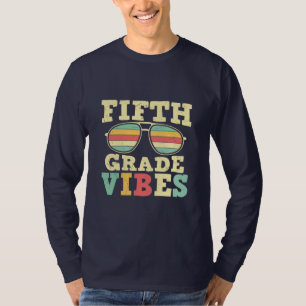 5th Grade Teacher Fifth Grade Vibes T-Shirt