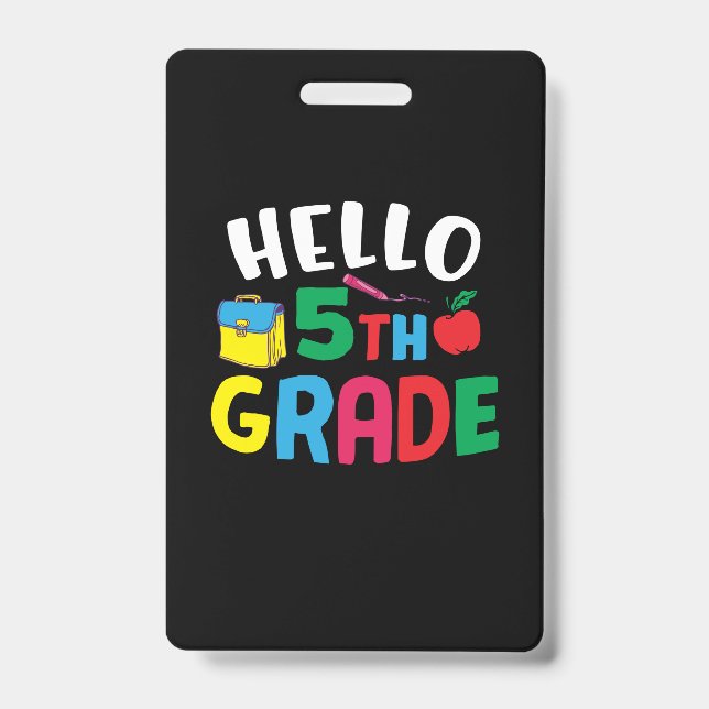 5th Grade Teacher Hello Fifth Grade Badge (Front)