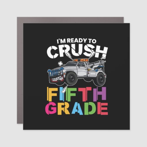 5th Grade Teacher I Am Ready To Crush 5th Grade Car Magnet