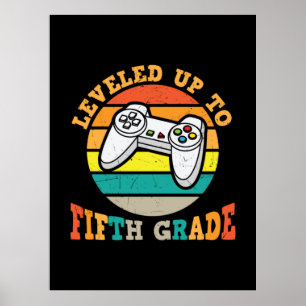 5th Grade Teacher Level Up To Fifth Grade Poster