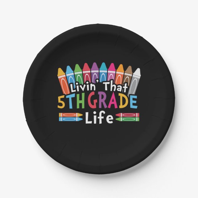 5th Grade Teacher Living That 5th Grade Life Paper Plates (Front)