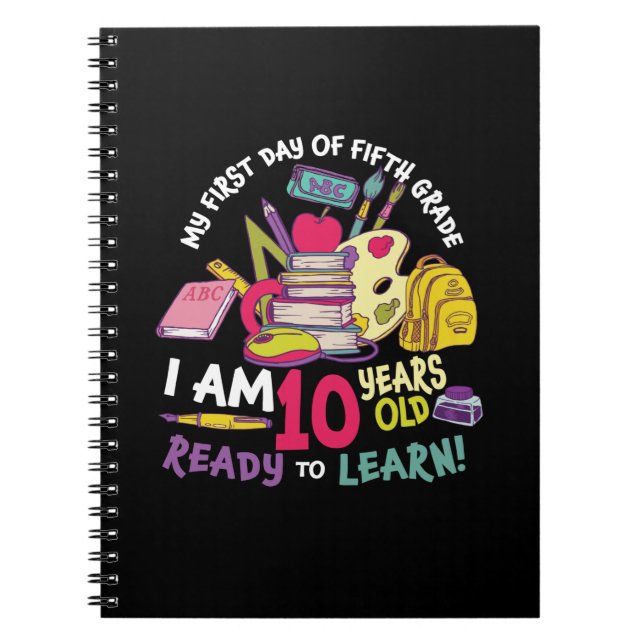 5th Grade Teacher My First Day Of Fifth Grade Notebook (Front)