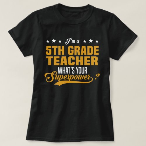 5th Grade Teacher T_Shirt