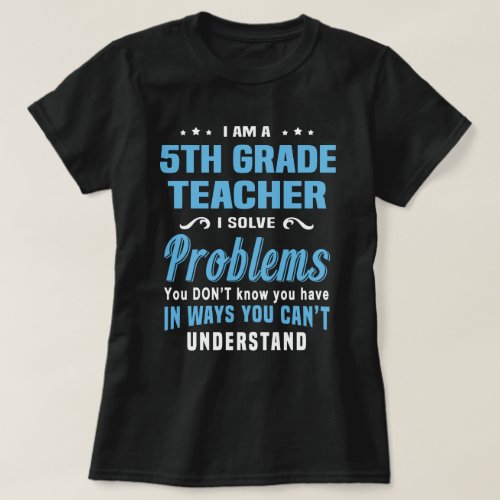 5th Grade Teacher T_Shirt