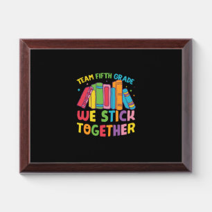 5th Grade Teacher Team Fifth Grade Together Award Plaque