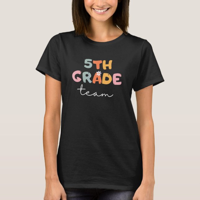 5th Grade Team Retro Women Happy First Day Of Scho T-Shirt (Front)