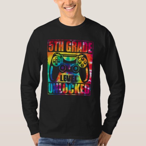 5th Grade Tie Dye Back To School Level Unlocked Vi T_Shirt