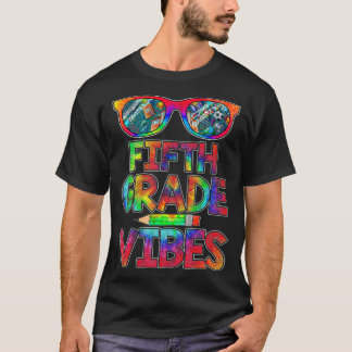 5th Grade Vibes Back To School First Day Teachers T-Shirt