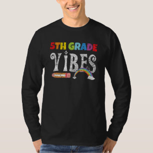 5th Grade Vibes Fifth Grade 5th Class 5 T-Shirt