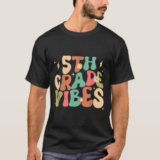 5th Grade Vibes Groovy Back To School T-Shirt