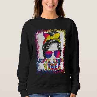 5th Grade Vibes Messy Bun Back To School Kids Girl Sweatshirt