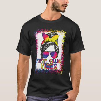 5th Grade Vibes Messy Bun Back To School Kids Girl T-Shirt
