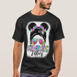 5th Grade Vibes Messy Bun Girl Tie Dye Back To Sch T-Shirt
