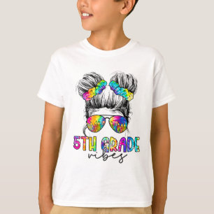 5th Grade Vibes Messy Hair Bun Girl Ck To School F T-Shirt