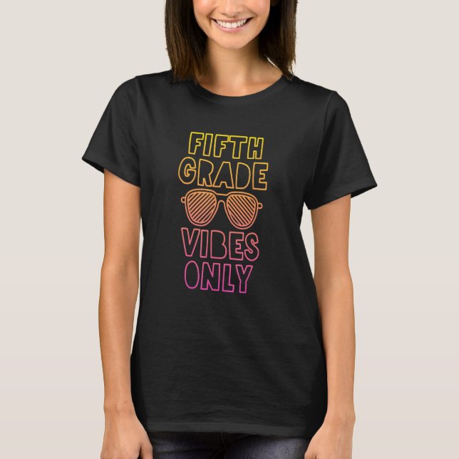 5th Grade Vibes  Son Back To School Daughter Kids T-Shirt (Front)