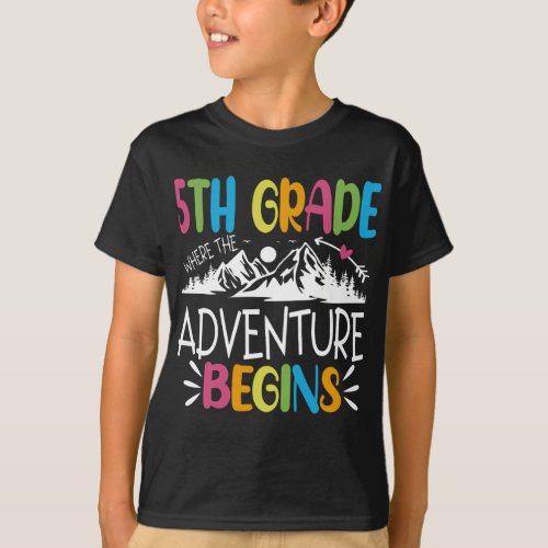 5th Grade Where The Adventure Begins T_Shirt