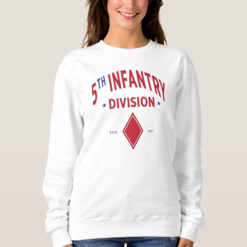 5th Infantry Division _ United States Military Sweatshirt