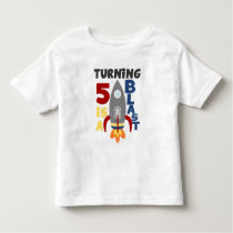 5th Rocket Birthday Shirt, Turning 5 Is A Blast Toddler T-shirt 5th Rocket Birthday Shirt, Turning 5 Is A Blast Toddler T-shirt