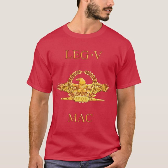 5th Roman Legion V Macedonia T-Shirt (Front)
