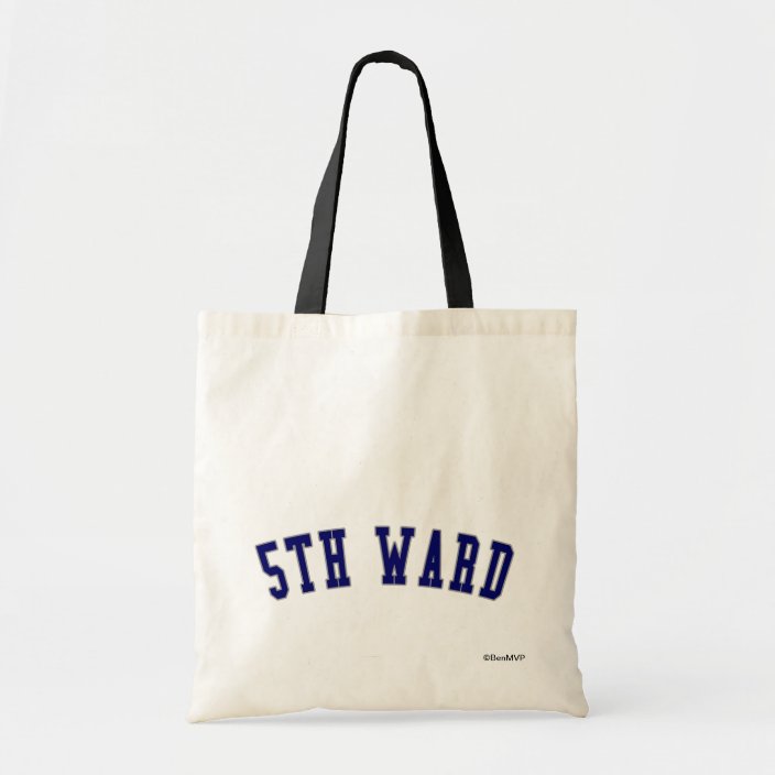 5th Ward Bag