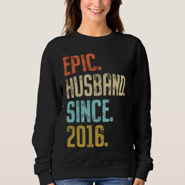 5th Wedding Anniversary For Him Epic Husband Since Sweatshirt (Front)