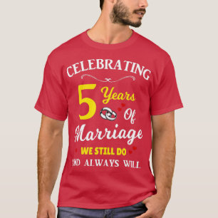 5th Year Wedding Anniversary  T-Shirt