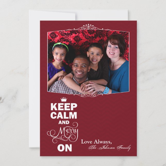 5x7 Christmas XMAS Keep Calm Merry On PHOTO Card (Front)