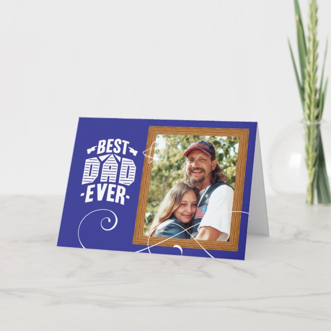 5x7" Custom Father's Day Cards Best Dad Ever Cards (Front)