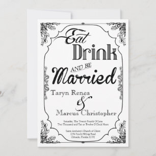 5x7 Eat Drink Be Married White Wedding Invitation