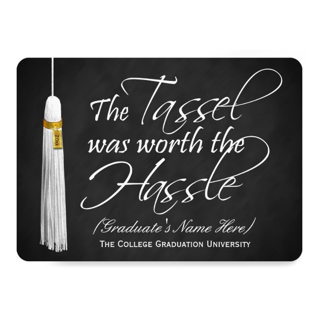 5x7 Tassel Was Worth the Hassle College Graduation Card (front side)