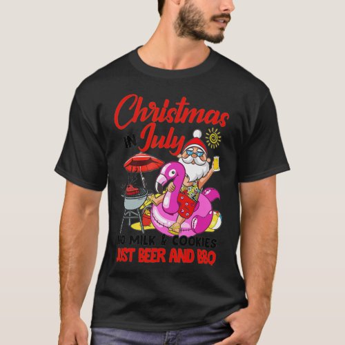 5zV0 Christmas In July No Milk And Cookie Just Bee T_Shirt