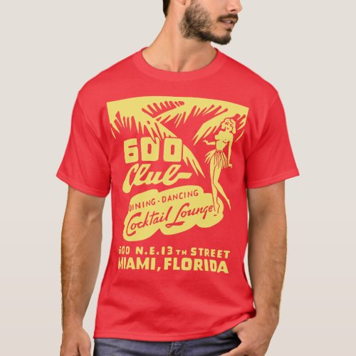600 Club Cocktail Lounge Miami Florida Vintage Mat T_Shirt