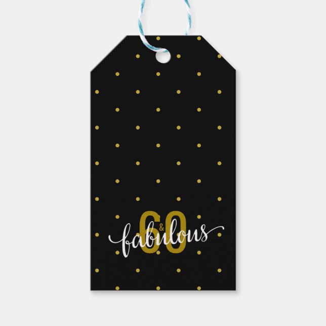 60 and Fabulous 60th Birthday Gold and Black Gift Tags (Front)