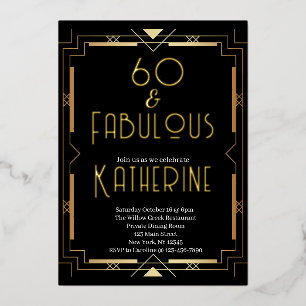 60 and Fabulous 60th Birthday Party Art Deco  Foil Invitation