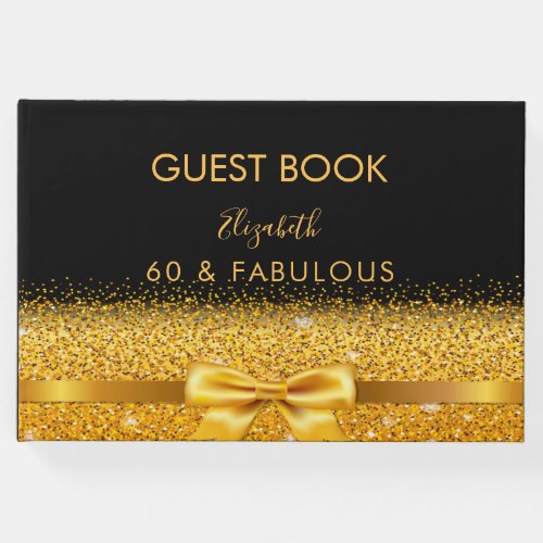 60 and fabulous 60th birthday party black bow glam guest book