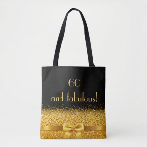 60 and fabulous birthday black gold name tote bag