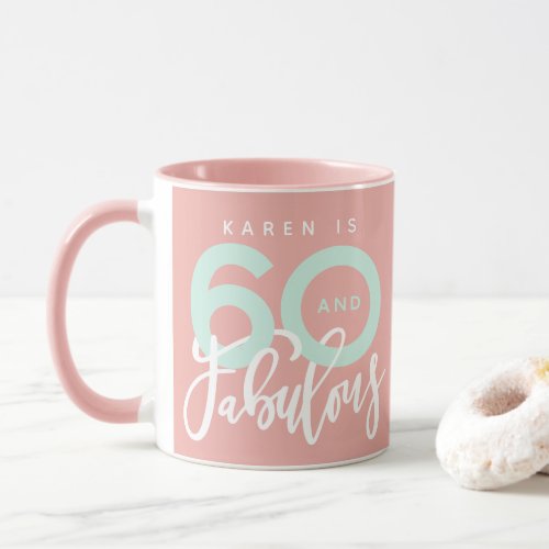 60 and fabulous birthday mug