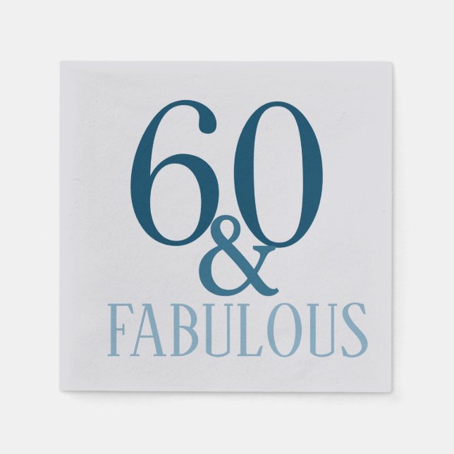 60 and Fabulous Birthday Party Napkins (Front)