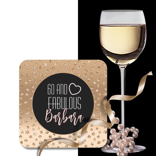 60 and Fabulous Birthday Sparkle Gold Black Blush  Square Paper Coaster