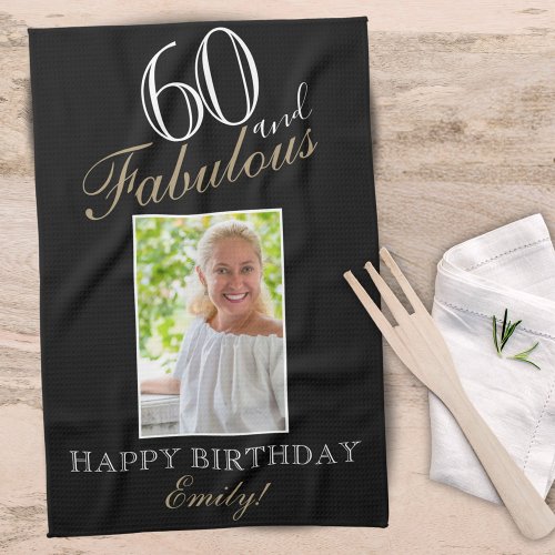 60 and Fabulous Elegant 60th Birthday Photo Kitchen Towel